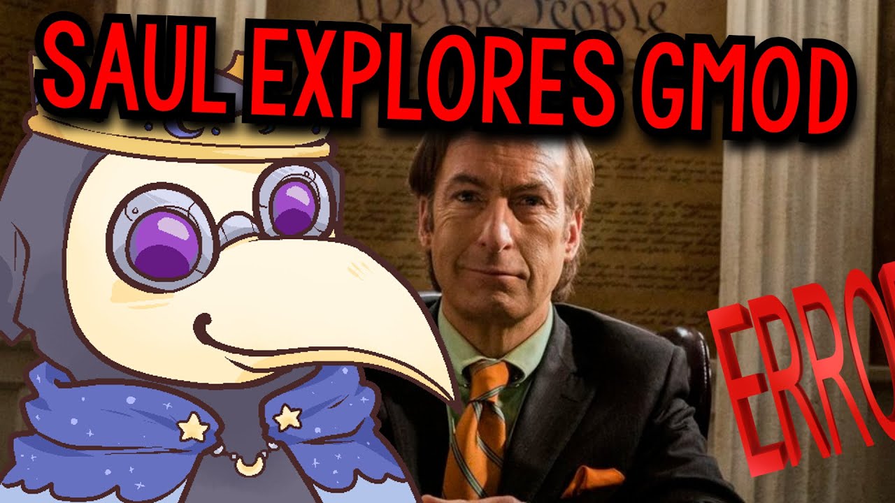 Saul Goodman Explores Garry’s Mod - YouTube