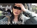 Bridal Hair and Makeup Disaster | My Wedding Storytime