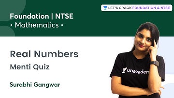 Real Numbers | Menti Quiz | Mathematics | Foundation & NTSE | Surabhi Gangwar
