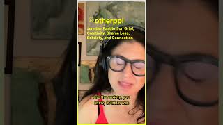 Jennifer Pastiloff on Sobriety and Creativity