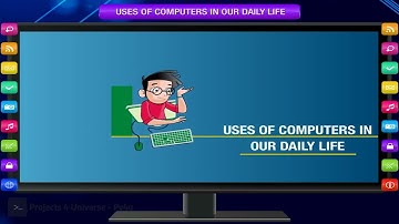 USES OF COMPUTERS IN OUR DAILY LIFE FOR KIDS