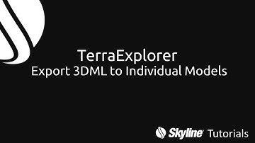 TerraExplorer - Export 3DML to Individual Models