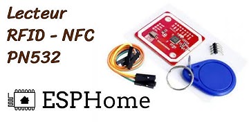 Lecteur RFID PN532 avec ESPHome
