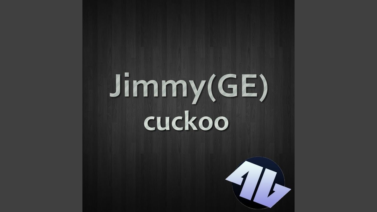 在 YouTube 上观看 Cuckoo (Original Mix)