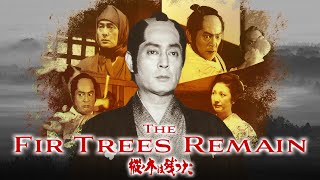 The Fir Trees Remain |  SAMURAI VS NINJA | English Sub
