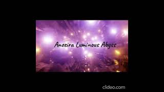 Anozira-Luminous Abyss