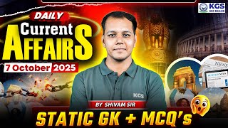 07 October | Daily Current Affairs Live | Current Affairs for SSC Exams 2025 | By Shivam Tiwari Sir