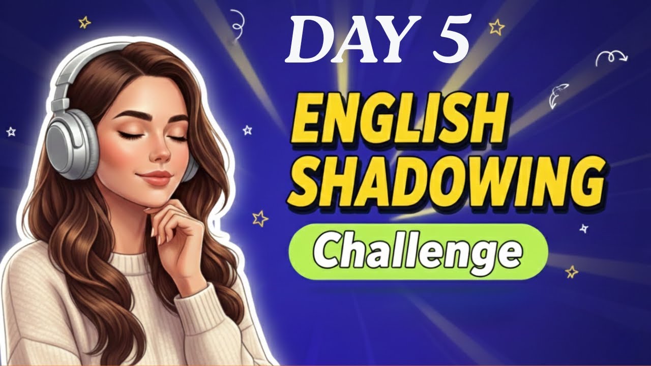 English Shadowing speaking Practice | Day 5 of 8-day Challenge | daily ...