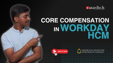Core Compensation in Workday HCM | ZaranTech
