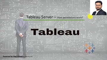 Tableau Server (Part 8) - How Permissions work in Tableau ?