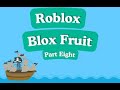 Blox Fruits Part 8