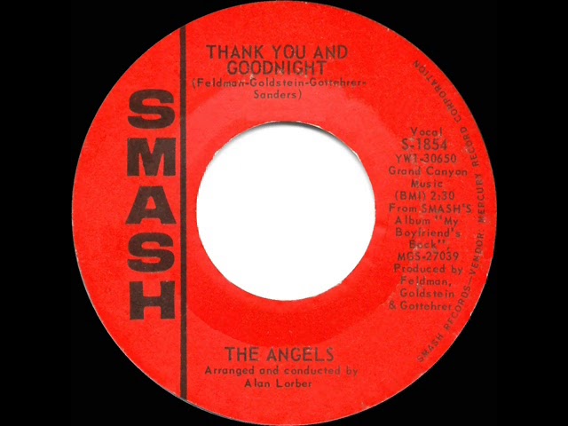 The Angels - Thank You And Goodnight  1963