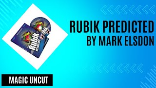 Rubik Predicted by Mark Elsdon - Magic Uncut #magic