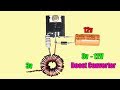 DIY 3v To 12v Boost Converter Circuit | DC To DC Converter