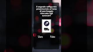 Quiz Sulla Patente Segnale Di Parcheggio Per Autocarri?