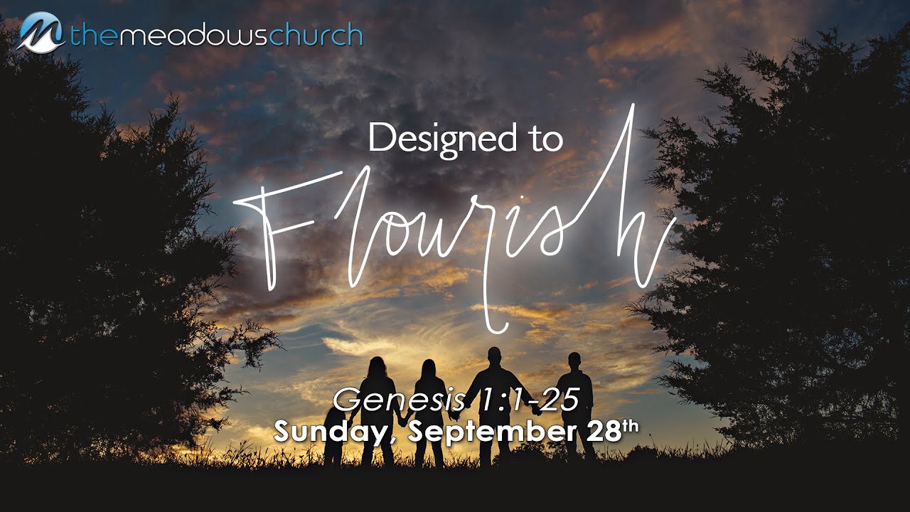 Designed to Flourish