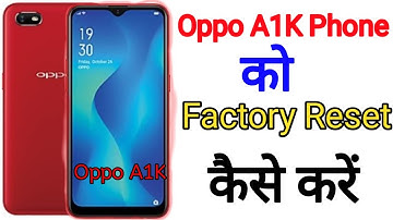Oppo A1K phone ko Factory reset kaise kare l Oppo a1k phone ko hard reset kaise kare l Oppoa1k phone