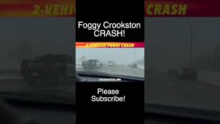 BREAKING NEWS: 2-vehicle, Foggy Crash In Crookston, MN