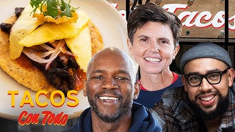 Tig Notaro Eats Gourmet Tacos with Ian Edwards | Tacos Con Todo