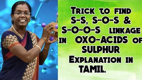 Simple Trick to Find Out Linkage in Oxoacids of Sulphur/Explanation in Tamil