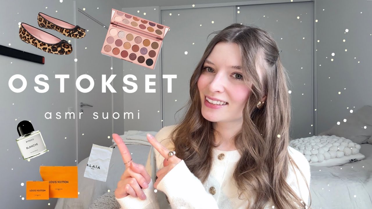 ASMR suomi | ostokset & esittely - meikit ja vaatteet (Louis Vuitton, Alaia, Dasique)