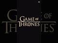 Game of Thrones#gameofthrones#shorts