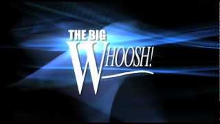 The Big Whoosh Production Elements