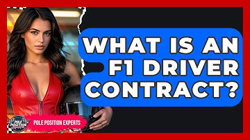 What Is An F1 Driver Contract? - Pole Position Experts