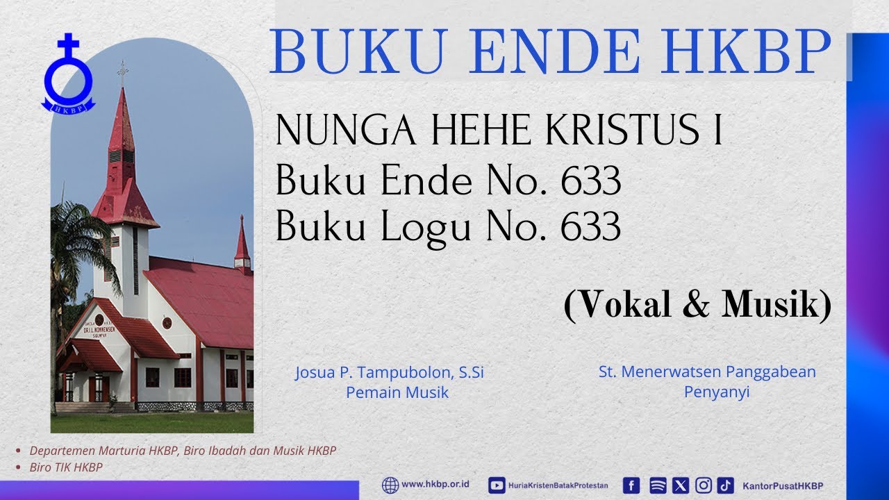 BUKU ENDE HKBP  No. 633 Buku Logu No. 633  NUNGA HEHE KRISTUS I   (Vokal & Musik)