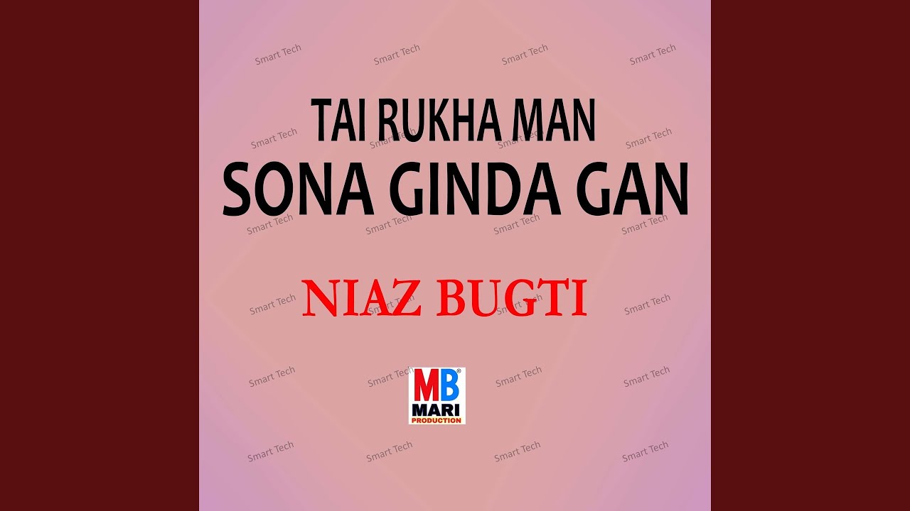 Tai Rukha Man Sona Ginda Gan