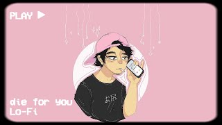 Joji - Die For You [Official Lofi Remix]