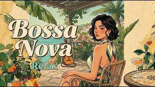 Sunny Bossa Jazz Flow 2026 🌞🍹 Soft Rhythms for Relaxed Work &amp; Focus Time [𝒃𝒐𝒔𝒔𝒂 𝒋𝒂𝒛𝒛]