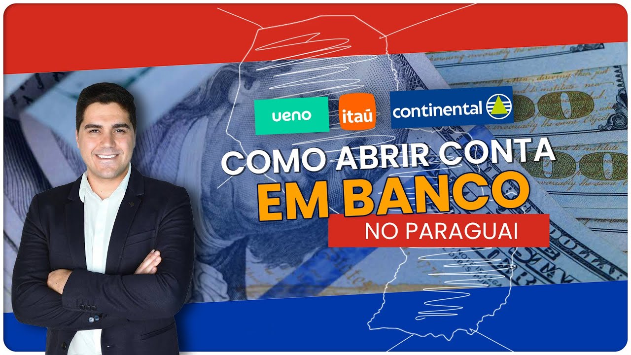 Tudo sobre CONTA EM BANCO no Paraguai - Cashback, cartões e mais