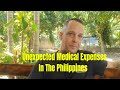 Unexpected medical expenses in the philippines every man has a story