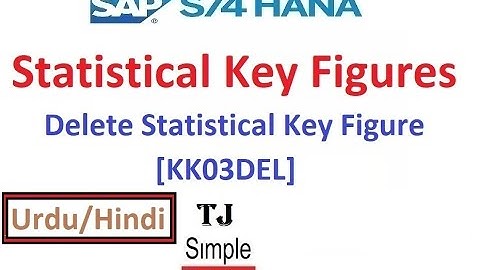 SAP-CO-SKF-03 - Delete Statistical Key Figure in SAP S/4HANA [KK03DEL] - Hindi/Urdu