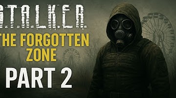 More Stalker   Forgotten Zone Modpack for Anomaly #2  Exploring Meadow