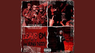 Leave Em