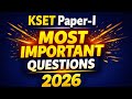 KSET Paper 1 PYQ 2026 | Most Important Questions