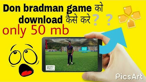 [highly compressed game] Don bradman cricket 2017 only 50 mb in android in Hindi (tutorial) 1000000%