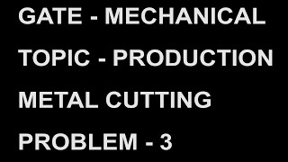 problem 3   METAL  CUTTING PROCESS