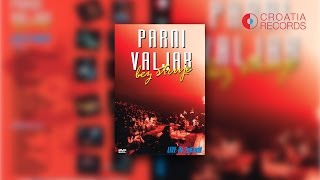 PARNI VALJAK - BEZ STRUJE Live