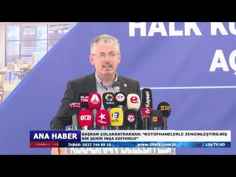 BAŞKAN ÇOLAKBAYRAKDAR “KÜTÜPHANELERLE ZENGİNLEŞTİRİLMİŞ BİR ŞEHİR İNŞA EDİYORUZ”
