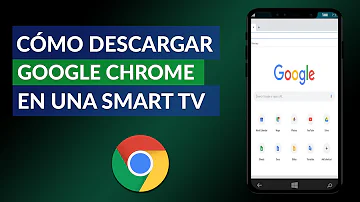 Como instalar o Chrome na TV LG?