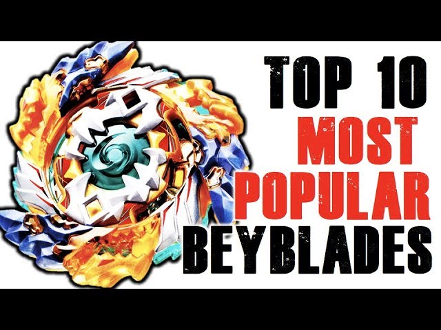 Top 10 Most Popular Burst Beyblades 