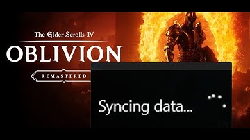 Fix The Elder Scrolls IV Oblivion Remastered Stuck On Syncing Data Screen On PC (Game Pass)