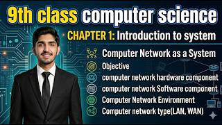 Computer Network as a System | Class 9 Computer Science Chapter 1