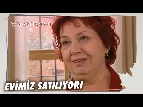 Evin Alıcısı Çıktı! - Yaprak Dökümü 28. Bölüm