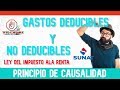 Principio de CAUSALIDAD  y Gastos no DEDUCIBLES del Impuesto a la Renta de Tercera Categoría📖▶️