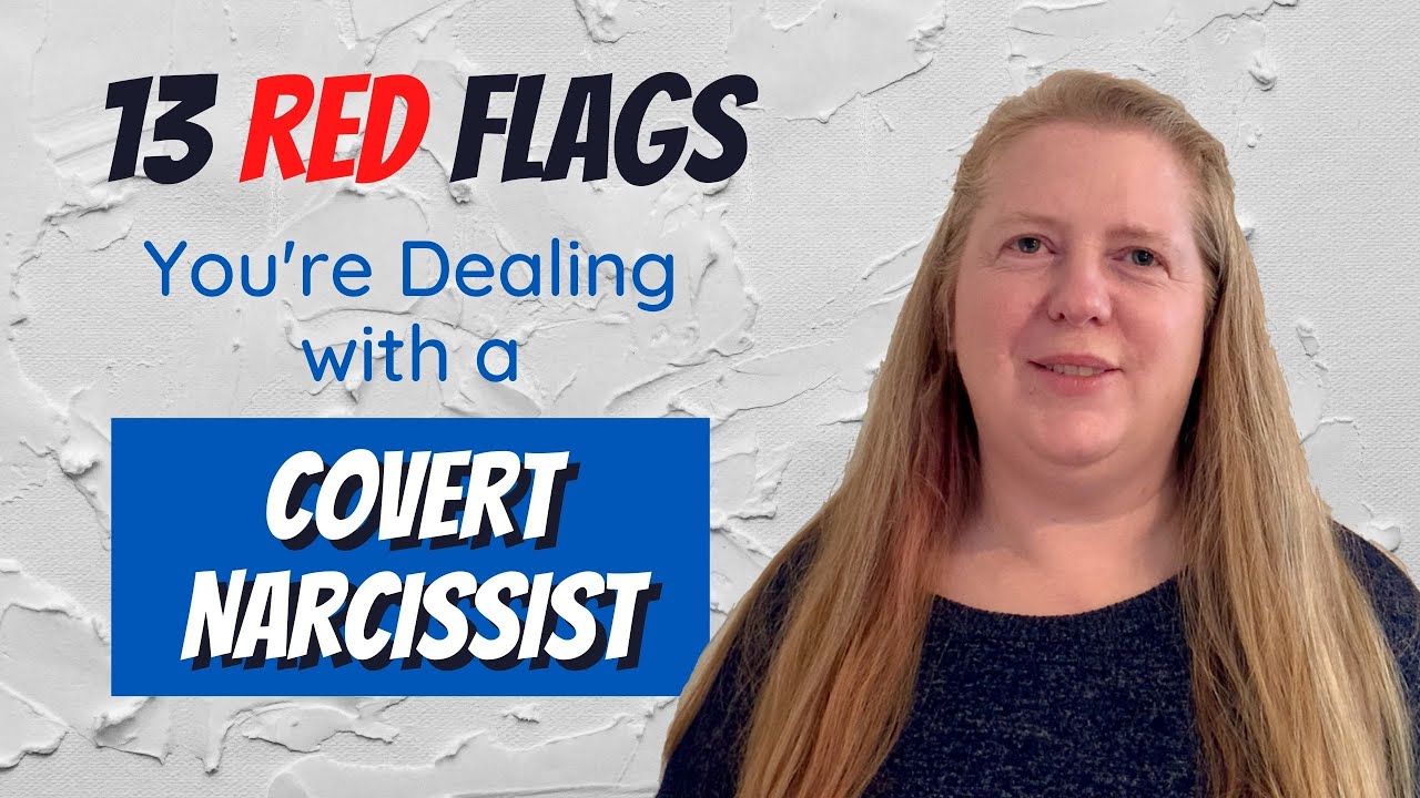 13 Red Flags That Signal You May Be Dealing With a Covert Narcissist ...
