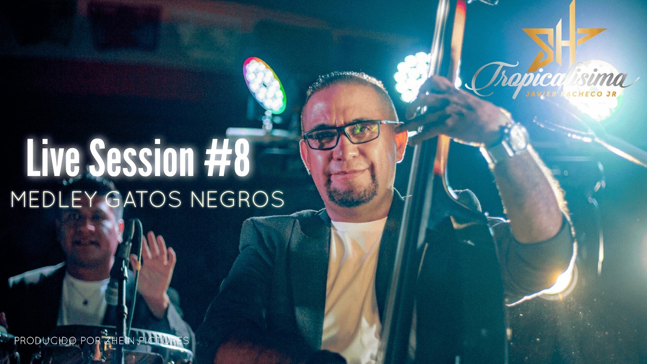 MEDLEY GATOS NEGROS - JAVIER PACHECO JR. SH TROPICALISIMA (EN VIVO)